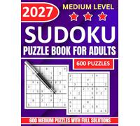Sudoku Book for Adults and Seniors, Large Print, Medium Level: 600 Puzzles & Solutions (The Perfect Gift for Puzzle Lovers) (Gifts for Men & Women)