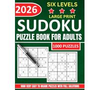 Sudoku Book for Adults and Seniors, Large Print, Very Easy To Insane: 1000 Puzzles & Solutions (The Perfect Gift for Puzzle Lovers) (Gifts for Men & Women)