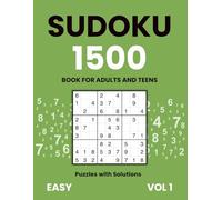 Sudoku book for adults and teens | 1500 puzzles with solutions | Easy, vol 1: Simple Sudoku to build skills and keep the mind active