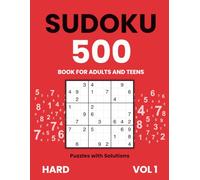 Sudoku Book for Adults and Teens | 500 Hard Puzzles with Solutions | Vol. 1: Perfect for focus and mental strength training | 500 Hard Sudoku Puzzles for Experts | 8.5 x 11 in