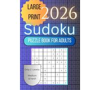 Sudoku Book for Adults - Big Print: Sudoku Book with Solutions: The ultimate challenge and the perfect gift! Travel Size with Large print