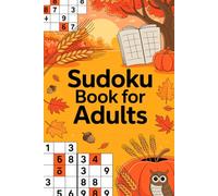 Sudoku Book for Adults: Classic Mind Wellness Puzzle Workbook for Grown-Ups