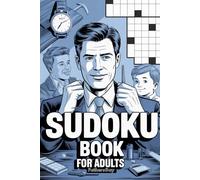 Sudoku Book for Adults - Father’s Day: 100 Medium Sudoku Puzzles for Adults to Relax, Focus and Sharpen the Mind - Great Father’s Day Gift for Dad