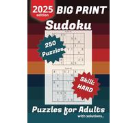 Sudoku Book For Adults: Large Print | Sudoku Puzzle Book with Solutions | 6x9 | BIG PRINT | 250 Puzzles for Difficult Skill Level