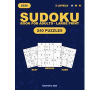 Sudoku Book for Adults - Large Print: Sudoku Puzzle Book with Solutions - The Perfect Challenge for All Skill Levels