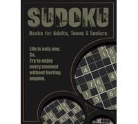 Sudoku Book for Adults , teens and seniors: Sudoku Puzzle Book with Solutions: The Perfect Challenge for All Skill Levels