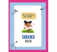 Sudoku Book for Kids: 100 Fun 4x4 & 6x6 Brain Puzzles for Learning Logic and Problem-Solving