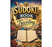 Sudoku Book for Traveling: Easy to Challenging Puzzles for Fun on the Go