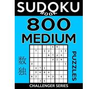 Sudoku Book Sudoku Book 800 Medium Puzzles (Tascabile) Sudoku Book Challenger