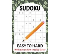 Sudoku Book With Tips And Quotes: A book with motivational quotes for each puzzle, ranging from easy to hard, with tips.