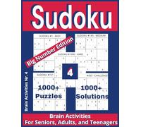 Sudoku, Brain Activities for Seniors, Adults, and Teenagers: 1000+ Puzzles, 1000+ Solutions, Big Number Edition