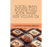 SUDOKU BRAIN BOOSTER PUZZLE BOOK SMART KIDS VOLUME 04