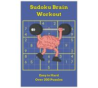 Sudoku Brain Buster- Over 200 Puzzles To Sharpen Your Mind