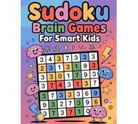 Sudoku Brain Games for Smart Kids: Easy to Hard Sudoku Puzzles for Kids, Brain Training Activities, Logic Games, Puzzle Book for Children, Mind ... Critical Thinking Skills, Kids Activity Book