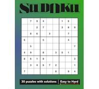 Sudoku Brain Games: Weekend Edition (Volume 23): 30 Puzzles Easy to Hard Full Solutions Included