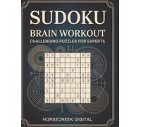 Sudoku Brain Workout: Challenging Puzzles for Experts