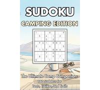 SUDOKU: Camping Edition: 180 Puzzles with 3 Difficulty Levels: Easy, Medium & Hard - High-Quality Matte Finish for Your Outdoor Adventure