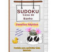 Sudoku Casa de Banho - Desafios Rápidos: Puzzles Divertidos para Pequenas Pausas e Grandes Sorrisos.