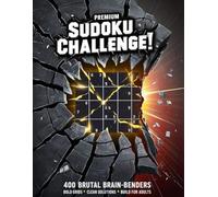Sudoku Challenge! 400 hard puzzle: Brain games, puzzle & solutions