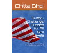 Sudoku Challenge: 500+ Puzzles for All Skill Levels: Easy, Medium & Hard Sudoku to Train Your Brain and Boost Your IQ