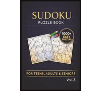 Sudoku Challenge: Easy Edition Volume 3: 1000+ Fun and Simple Sudoku Grids to Build Confidence, Improve Focus, and Enjoy Screen-Free Entertainment