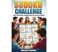 Sudoku Challenge: The Perfect Challenge for all Skill Levels