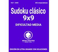 Sudoku Clásico Media Vol 1 2025: Un gran conjunto de juegos de sudoku con dificultad media para adultos de todas las edades.