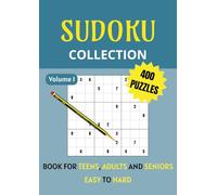 Sudoku Collection Volume 1: 400 Puzzles from Easy to Hard: Book for Teens, Adults and Seniors | DIN A4, 302 Pages | 400 Puzzles