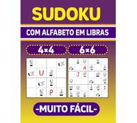 Sudoku com alfabeto em LIBRAS (Muito Fácil): Livro de quebra-cabeças lógicos com alfabeto da Língua Brasileira de Sinais