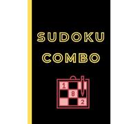 Sudoku Combo: 50+ Brain-Boosting Puzzles with Motivational Quotes | Relax, Focus, and Unwind | 6x9" Large Print Edition | with solutions