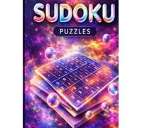 SUDOKU: Cosmic Logic: Advanced Puzzles for Deep Thinkers
