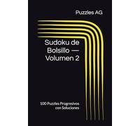 Sudoku de Bolsillo - Volumen 2: 100 Puzzles Progresivos con Soluciones