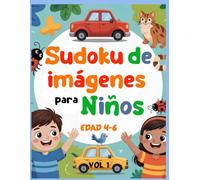 Sudoku de imágenes para niños Edad 4-6: 50 sencillos rompecabezas de 4x4 con animales, dinosaurios, insectos, coches y formas | Divertido libro de ... en edad preescolar y de jardín de infancia.