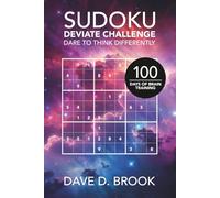 Sudoku Deviate Challenge: Sudoku - Brain Games For Smart Minds | Dare To Think Differently | 100 Brain Booster Puzzles | 6 x 9 inches, 112 pages| | Gift for Vacations, Holidays and Free Time