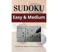 Sudoku Easy and Medium: 2 Puzzles Per Page with Solution I Puzzles for Adults Seniors and Teens and 6 x 9 Book...Gifts for Vacation, Holidays and Free Times