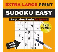 Sudoku Easy - Extra Large Print Puzzle Book 8.5 x 8.5: 120 Puzzles with Big Font and Solutions: Easy-to-Read Brain Games for Seniors & Adults - Clear ... Fun Focus Practice and Relaxing Time