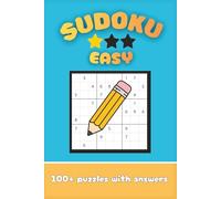 Sudoku- easy: Large Print Easy Sudoku for Relaxation - 100+ Puzzles for Stress-Free Fun