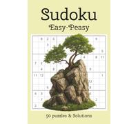 Sudoku: Easy-Peasy Puzzles. Contains 50 Puzzles and includes Solutions. 6x9inch, 100 pages.