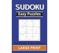 Sudoku - Easy Puzzles: 200 Easy Sudoku Puzzles for Adults, Teens & Seniors, Large Print Brain Games to Improve Focus, Relaxation, Logic & Memory in a Portable 6x9 Travel Size Book