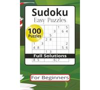 Sudoku Easy Puzzles: Sudoku Puzzles with Easy-to-Read Print | 6x9 inches 125 pages | 100 Puzzles ... Vacations, Holidays, and Free Time