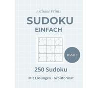 Sudoku Einfach - Band 2: Neue leichte Sudoku im Großformat mit Lösungen