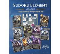 Sudoku Element - Volume 6: Learn Chemistry Through Logic & Play