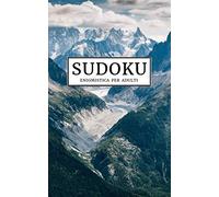 Sudoku - Enigmistica per adulti: Da Facile a Diabolico | Gioco classico 9x9 | da portare ovunque - formato tascabile | Puzzle con soluzioni | Passatempo per adulti