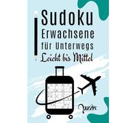 Sudoku Erwachsene für Unterwegs Leicht bis Mittel: Logikspiele Kleinformatige Bücher Senioren - Rätselbuch Logical