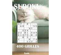 Sudoku Expert: 400 Grilles Très Difficiles - Avec Solutions
