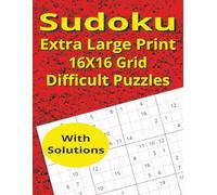 Sudoku Extra Large Print 16X16 Grid Difficult Puzzles