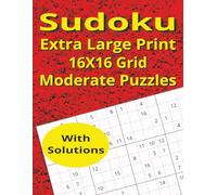 Sudoku Extra Large Print 16X16 Grid Moderate Puzzles