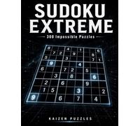 Sudoku Extreme: 300 Imposible Puzzles