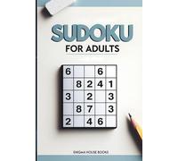 Sudoku for Adults: 50 Easy to Hard Puzzles to Relax, Reduce Stress and Sharpen Your Mind
