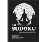 Sudoku for Adults: 500 Easy and Hard Puzzles with Solutions: Premium Hardcover Edition - 250 Easy + 250 Hard. Great for Adults & Seniors. All Puzzles Have One Solution Only